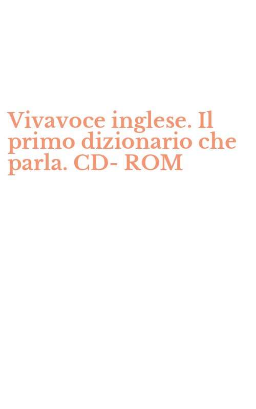 Vivavoce inglese. Il primo dizionario che parla. CD-ROM