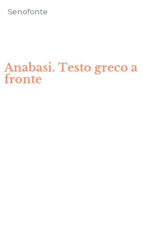 Anabasi. Testo greco a fronte