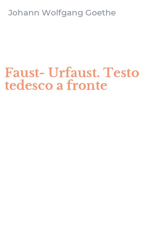 Faust-Urfaust. Testo tedesco a fronte
