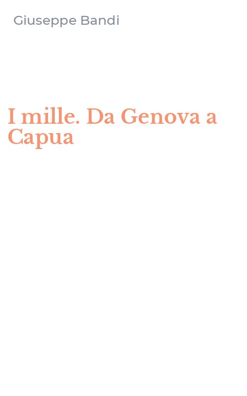 I mille. Da Genova a Capua