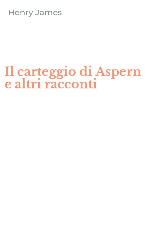 Il carteggio di Aspern e altri racconti