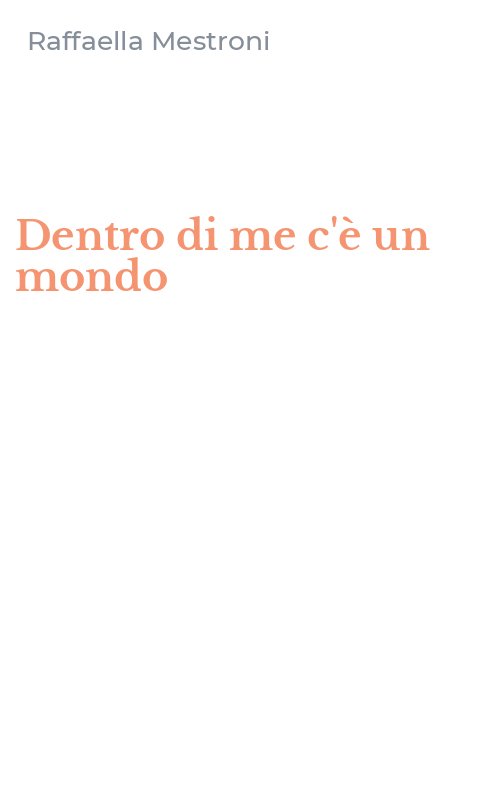 Dentro di me c'è un mondo