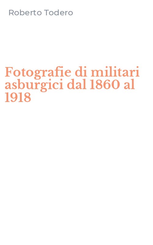 Fotografie di militari asburgici dal 1860 al 1918