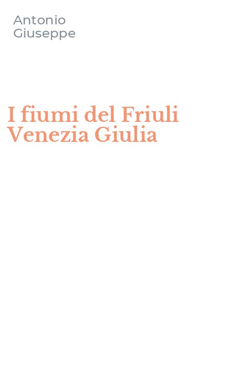 I fiumi del Friuli Venezia Giulia