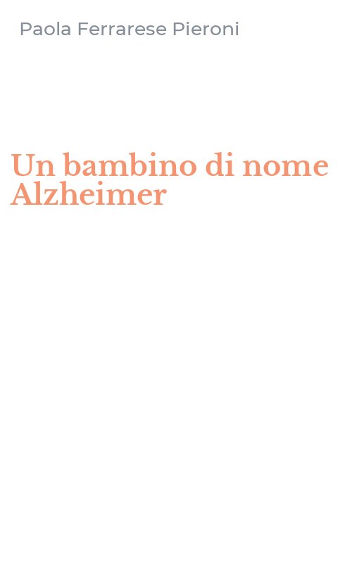 Un bambino di nome Alzheimer