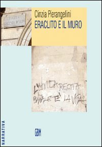 Eraclito e il muro