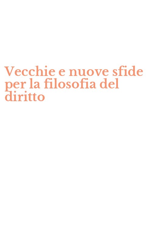 Vecchie e nuove sfide per la filosofia del diritto