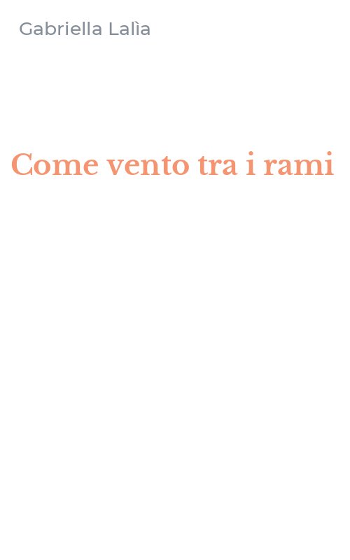 Come vento tra i rami