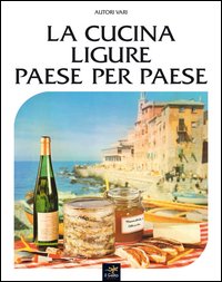 La cucina ligure paese per paese
