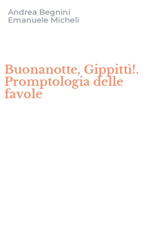 Buonanotte, Gippittì!. Promptologia delle favole