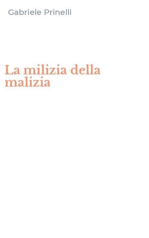 La milizia della malizia