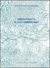 Melegnano e il suo territorio