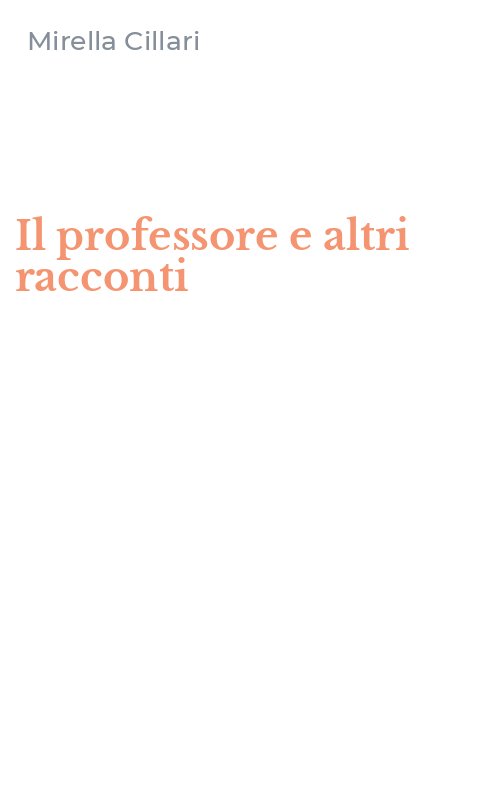 Il professore e altri racconti