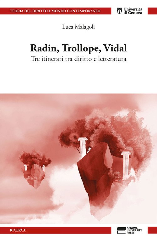 Radin, Trollope, Vidal. Tre itinerari tra diritto e letteratura