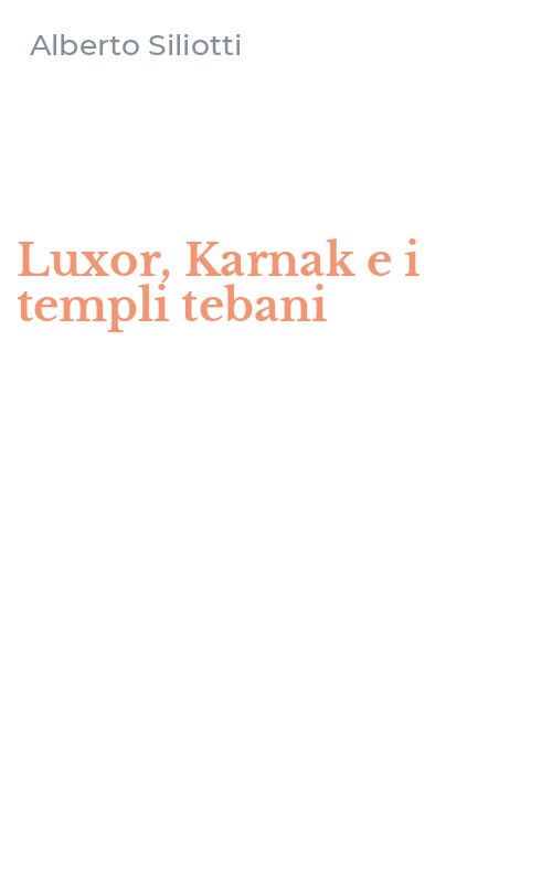 Luxor, Karnak e i templi tebani