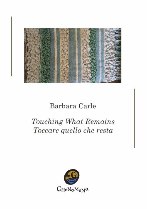 Toccare quello che resta-Touching what remains