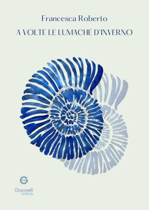 A volte le lumache d'inverno