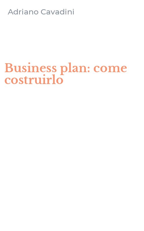 Business plan: come costruirlo