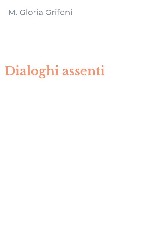 Dialoghi assenti