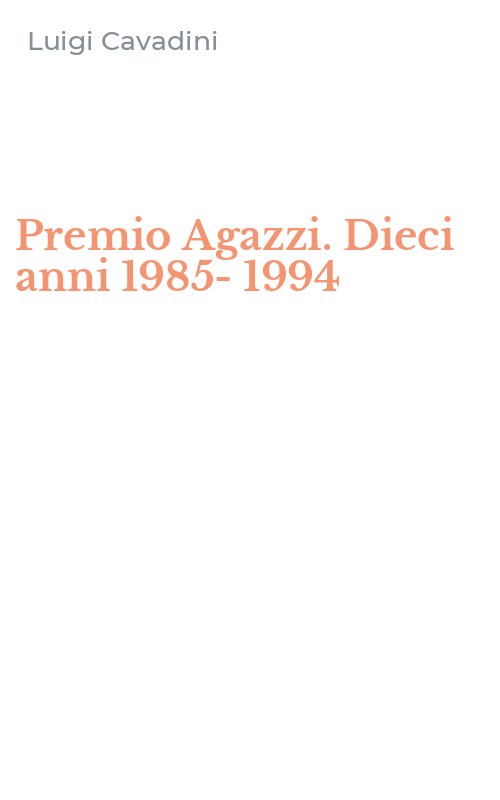 Premio Agazzi. Dieci anni 1985-1994