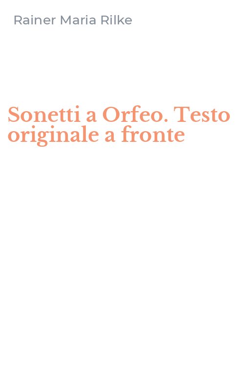 Sonetti a Orfeo. Testo originale a fronte