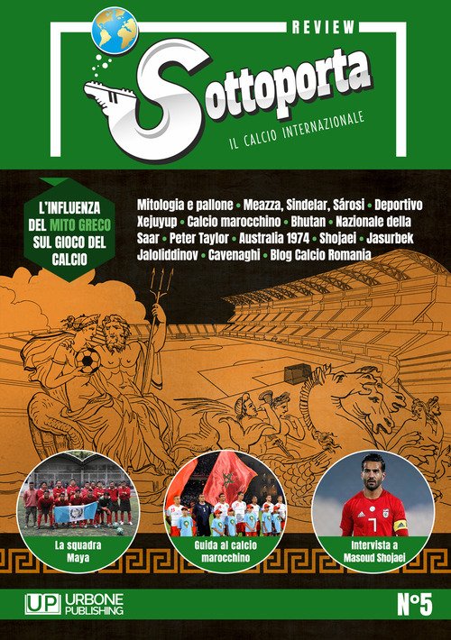 Sottoporta review. Il calcio internazionale