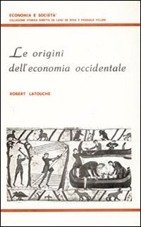Le Origini dell'economia occidentale