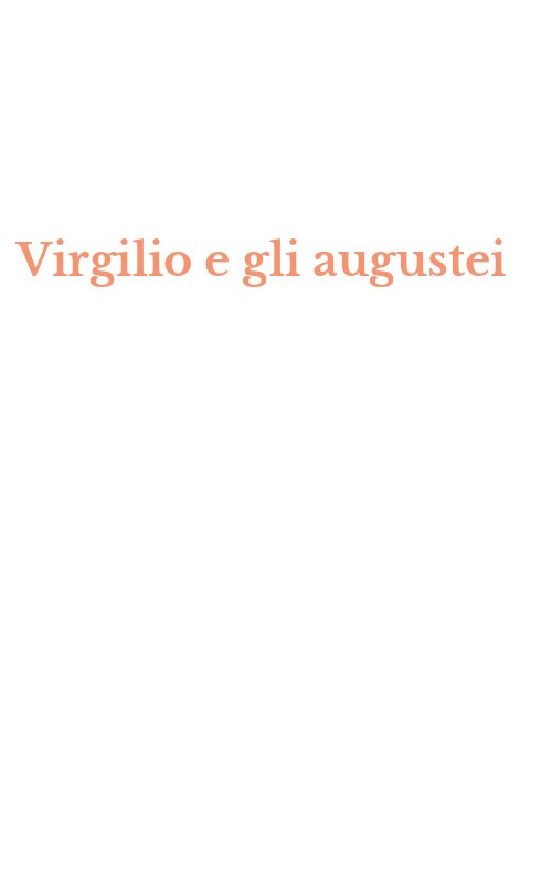 Virgilio e gli augustei