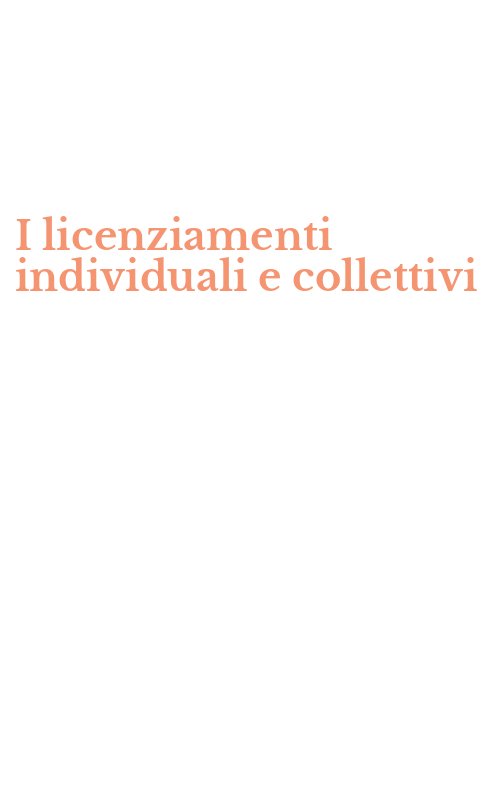 I licenziamenti individuali e collettivi