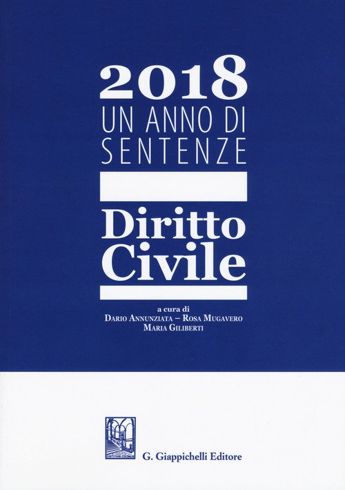 2018. Un anno di sentenze. Dritto civile