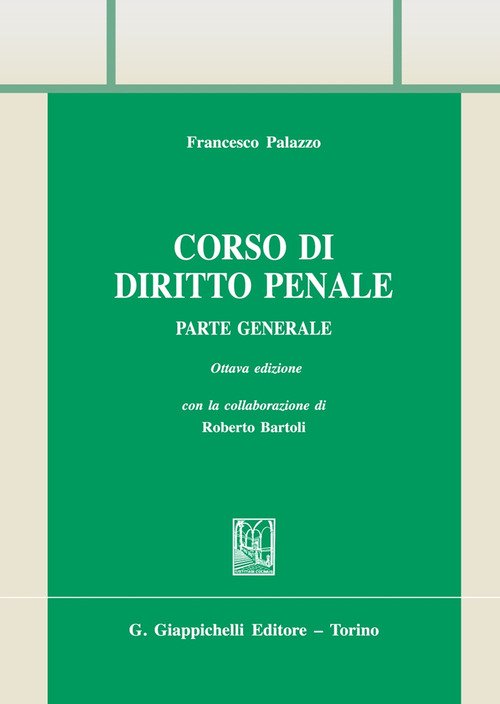 Corso di diritto penale. Parte generale