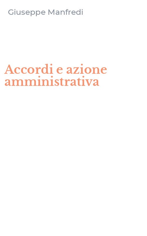 Accordi e azione amministrativa