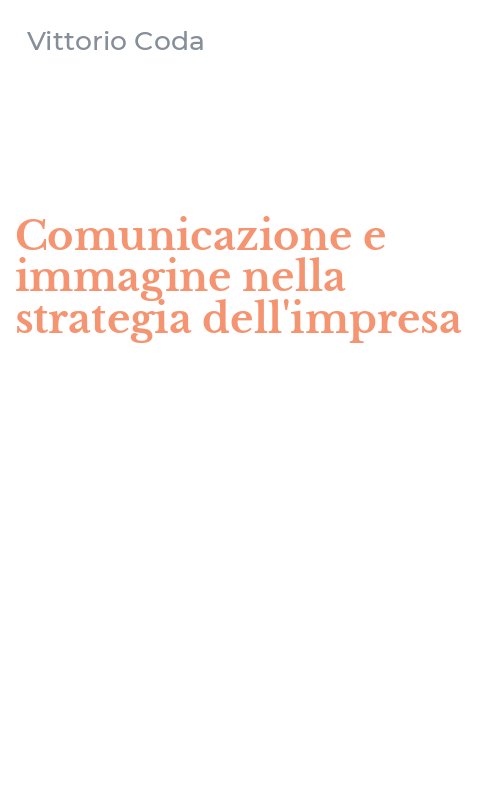 Comunicazione e immagine nella strategia dell'impresa