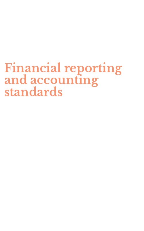 Financial reporting and accounting standards