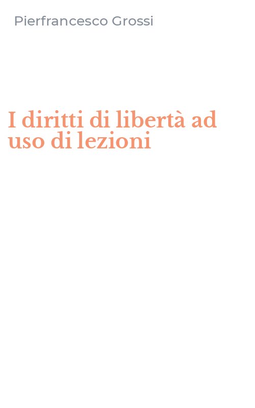 I diritti di libertà ad uso di lezioni