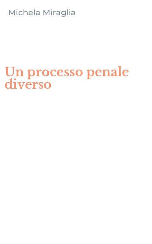 Un processo penale diverso