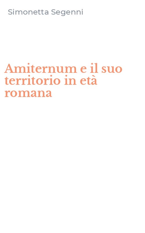 Amiternum e il suo territorio in età romana