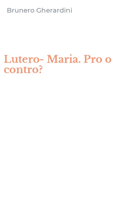 Lutero-Maria. Pro o contro?