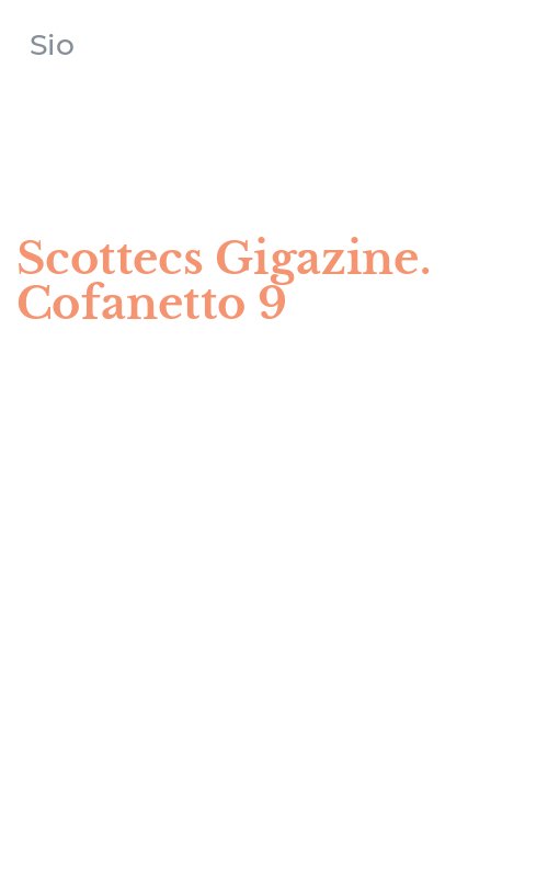 Scottecs Gigazine. Cofanetto 9