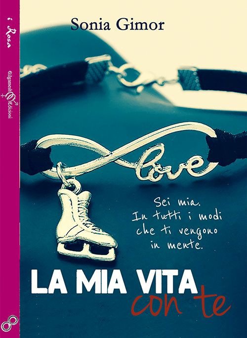 La mia vita con te