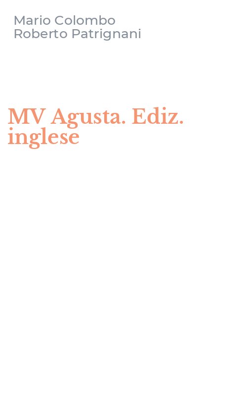 MV Agusta. Ediz. inglese