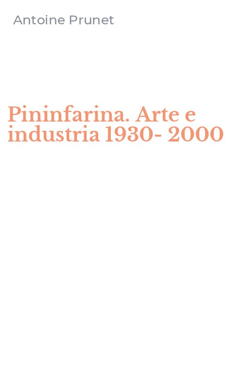 Pininfarina. Arte e industria 1930-2000