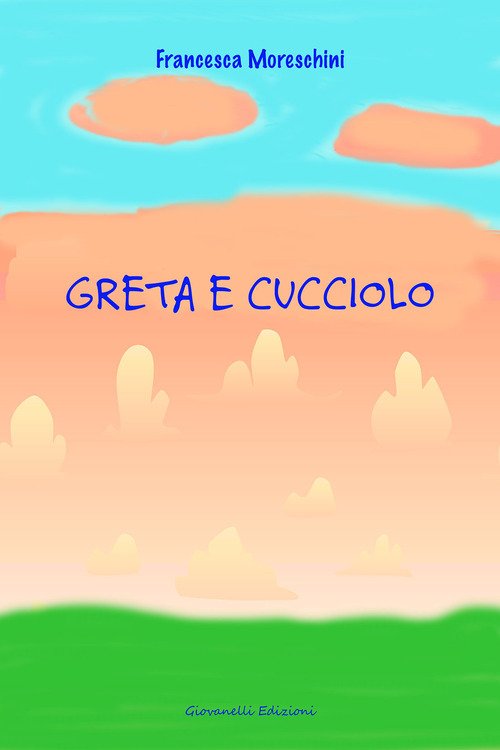 Greta e Cucciolo