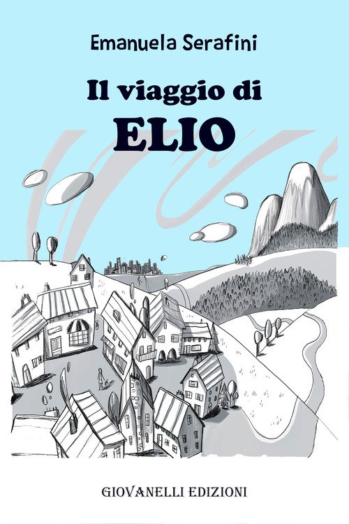 Il viaggio di Elio