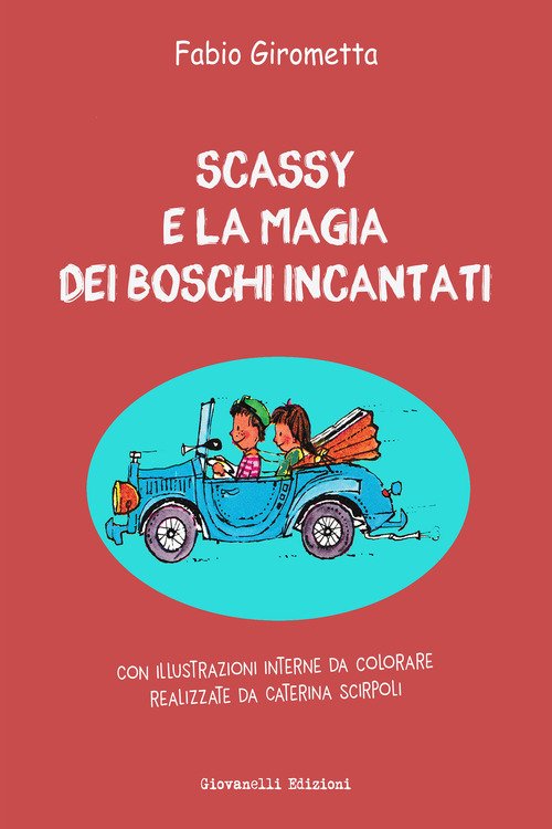 Scassy e la magia dei boschi incantati