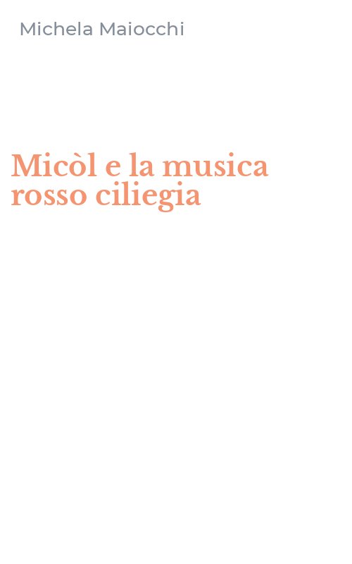 Micòl e la musica rosso ciliegia