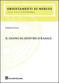 Il danno da sinistro stradale