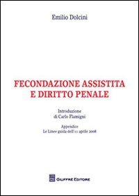 Fecondazione assistita e diritto penale