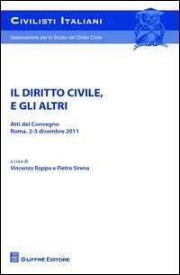 Il diritto civile, e gli altri