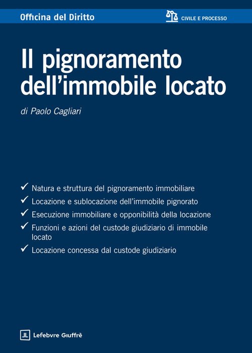 Il pignoramento dell'immobile locato